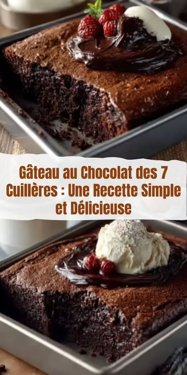 Chocolate Cake of the 7 Spoons: A Simple and Delicious Recipe